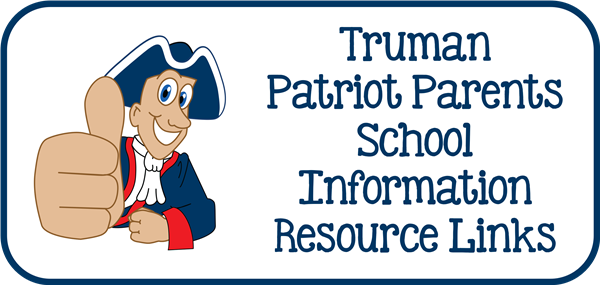  Truman Patriot Parents School Information Resource Links